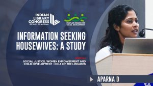 Aparna D | Women Empowerment: Role of the Libraries | Indian Library Congress 2023
