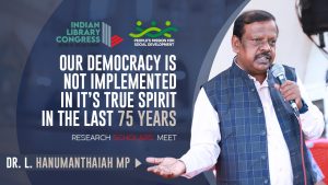 Dr. L. Hanumanthaiah MP | Research Scholars’ Meet | Indian Library Congress 2023